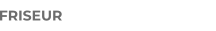 FRISEUR